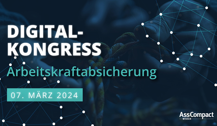 Digitalkongress „Arbeitskraftabsicherung“ am 07.03.2024