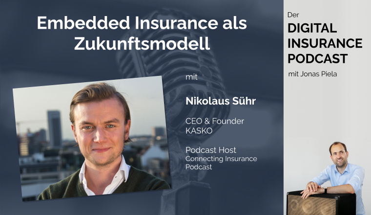 Embedded Insurance als Zukunftsmodell mit Nikolaus Sühr