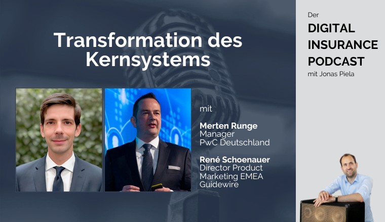 Digital Insurance Podcast: Transformation des Kernsystems