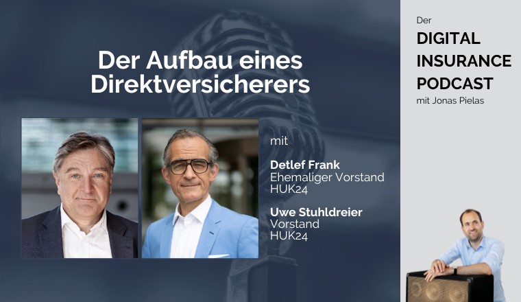 Digital Insurance Podcast: Der Aufbau eines Direktversicherers