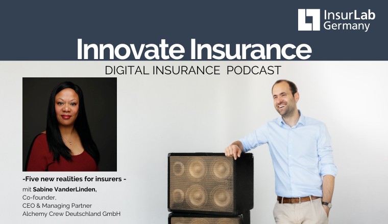 Digital Insurance Podcast: Fünf neue Realitäten für Versicherer