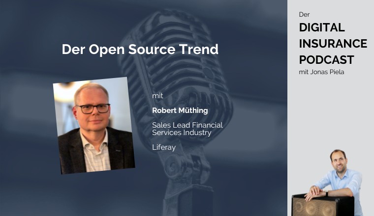 Digital Insurance Podcast: Der Open Source Trend